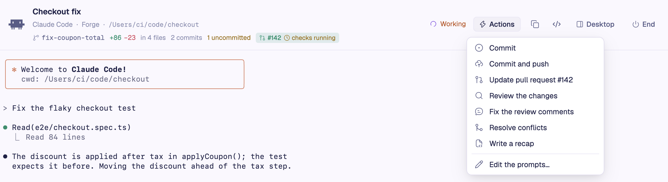A Claude Code session in Muxin on the branch fix-coupon-total: +86 −23 in 4 files, 2 commits, 1 uncommitted, pull request #142 with checks running. The Actions menu is open: Commit, Commit and push, Update pull request #142, Review the changes, Fix the review comments, Resolve conflicts, Write a recap.
