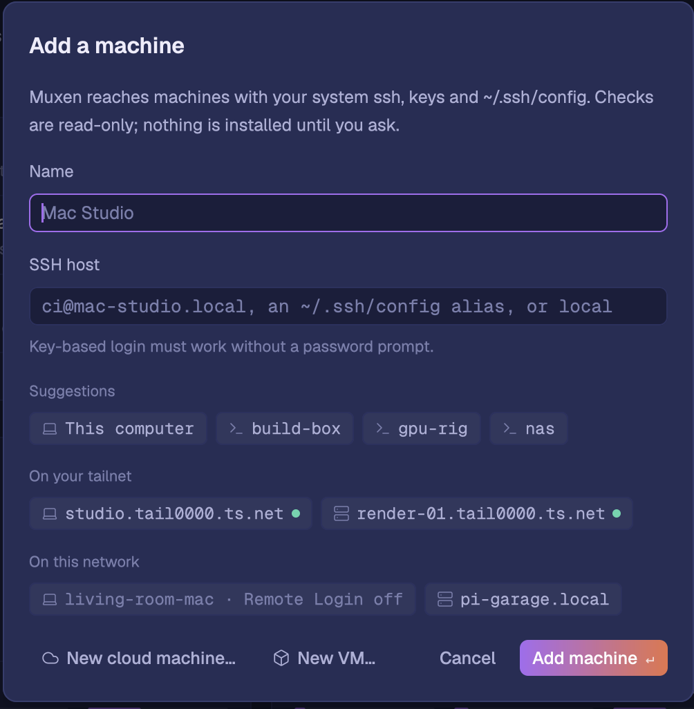 The Add a machine dialog: a name, an ssh host, and suggestions from the ssh config, the tailnet and the local network.