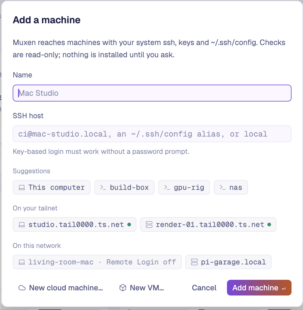 The Add a machine dialog: a name, an ssh host, and suggestions from the ssh config, the tailnet and the local network.