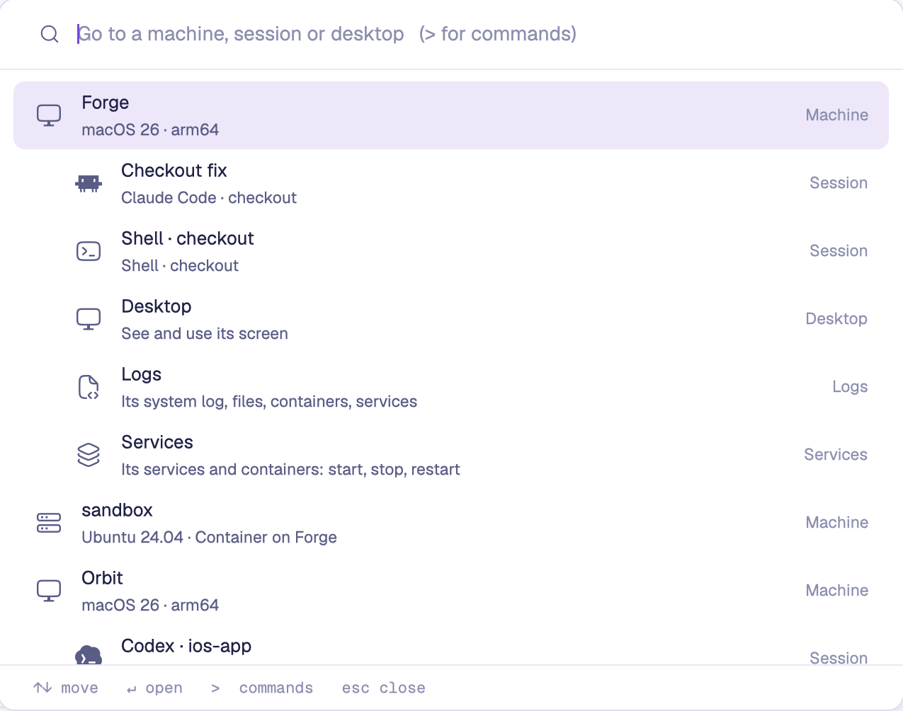 The quick switcher, opened with Command-P: machines, their desktops and agent sessions, each one keystroke away.